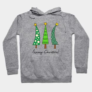 Three Christmas trees wish you a Merry Christmas! Hoodie